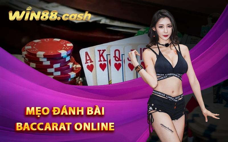 Mẹo đánh bài Baccarat online hiệu quả